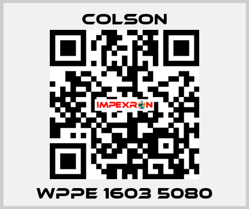 WPPE 1603 5080 Colson