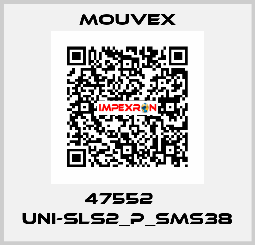 47552    UNI-SLS2_p_SMS38 MOUVEX