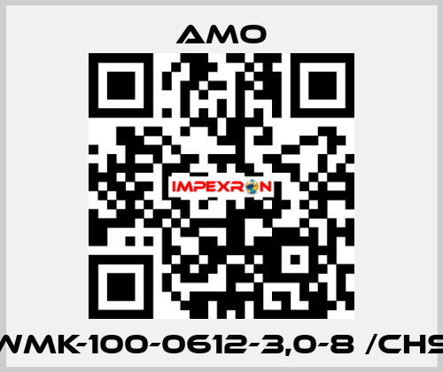 WMK-100-0612-3,0-8 /CHS Amo