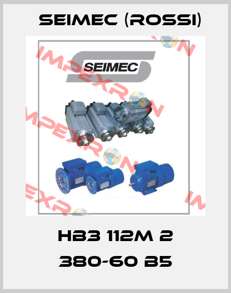 HB3 112M 2 380-60 B5 Seimec (Rossi)