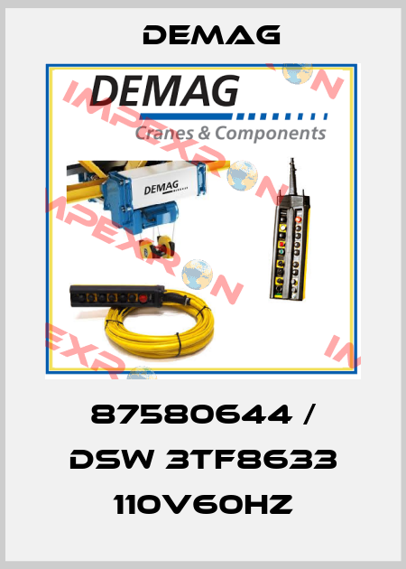 87580644 / DSW 3TF8633 110V60HZ Demag
