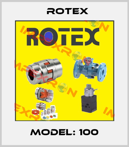 MODEL: 100 Rotex