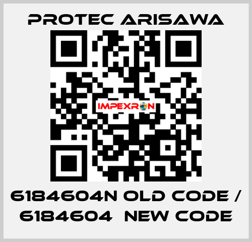 6184604N old code / 6184604  new code Protec Arisawa