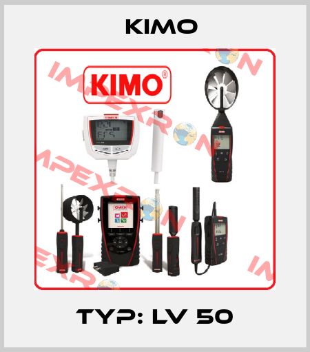 Typ: LV 50 KIMO