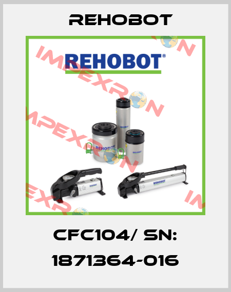 CFC104/ Sn: 1871364-016 Rehobot