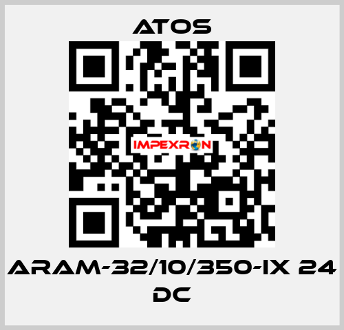 ARAM-32/10/350-IX 24 DC Atos