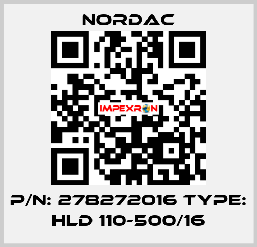 P/N: 278272016 Type: HLD 110-500/16 NORDAC