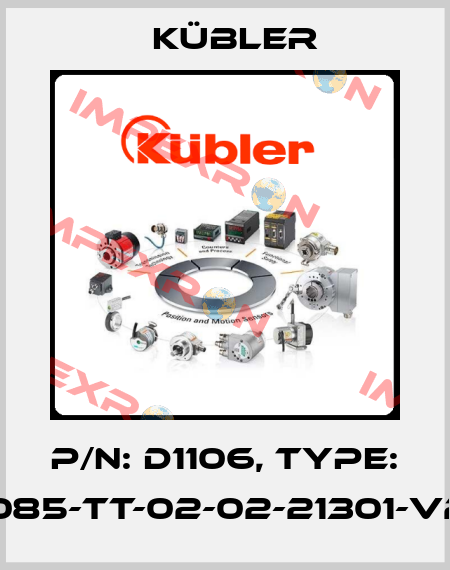 P/N: D1106, Type: SR085-TT-02-02-21301-V205 Kübler