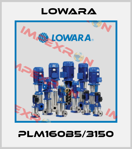 PLM160B5/3150 Lowara