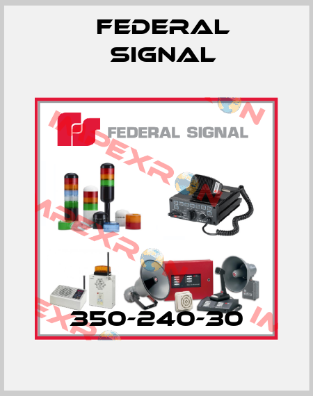 350-240-30 FEDERAL SIGNAL