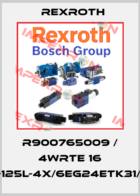 R900765009 / 4WRTE 16 W6-125L-4X/6EG24ETK31/F1M Rexroth