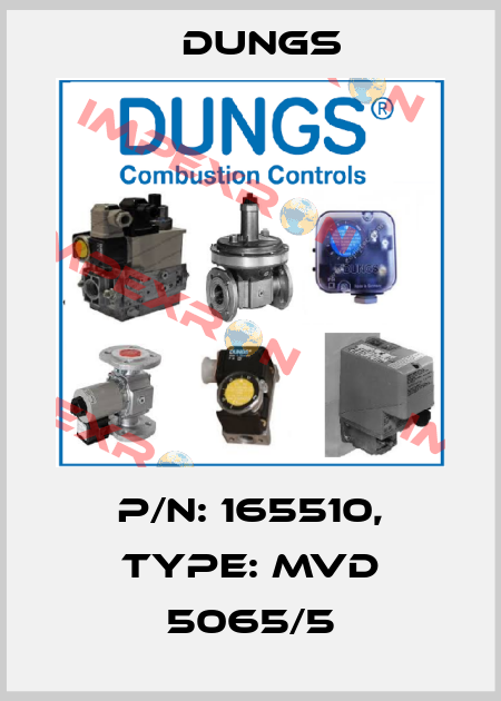 P/N: 165510, Type: MVD 5065/5 Dungs