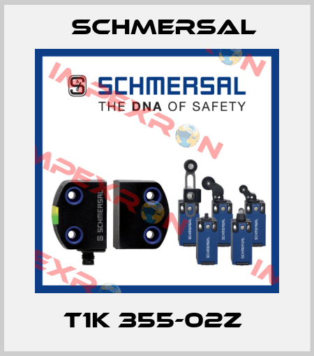 T1K 355-02Z  Schmersal