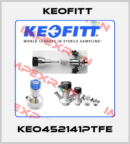 KEO452141Ptfe Keofitt