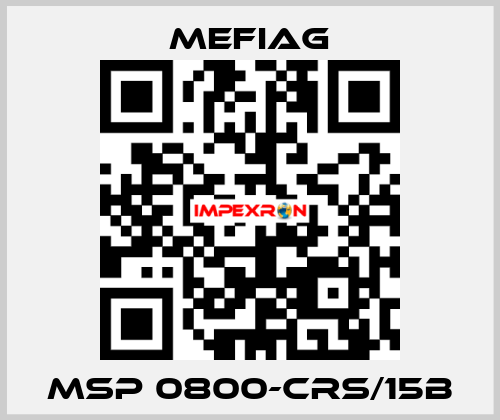 MSP 0800-CRS/15B Mefiag