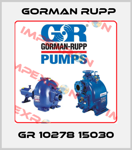 GR 10278 15030 Gorman Rupp