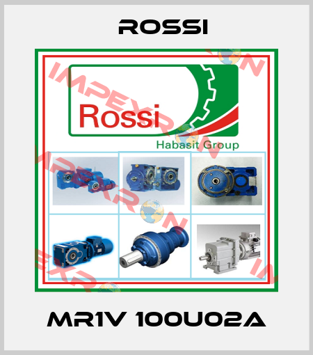 MR1V 100U02A Rossi