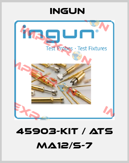 45903-KIT / ATS MA12/S-7 Ingun