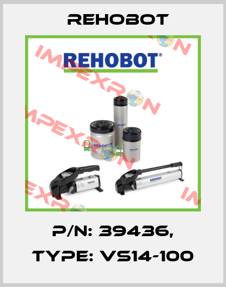 p/n: 39436, Type: VS14-100 Rehobot
