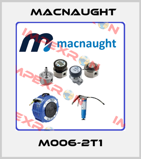 M006-2T1 MACNAUGHT