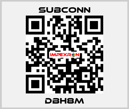 DBH8M SubConn
