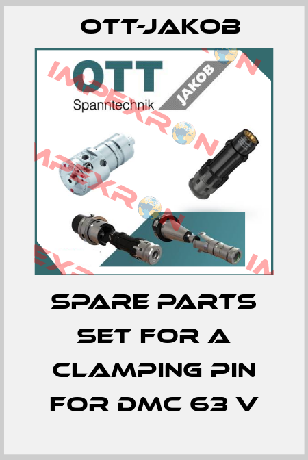spare parts set for a clamping pin for DMC 63 V OTT-JAKOB