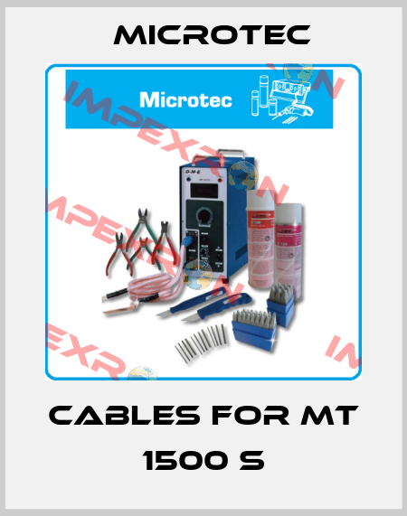 cables for MT 1500 S Microtec