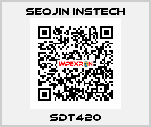 SDT420 Seojin Instech