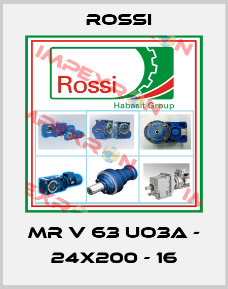 MR V 63 UO3A - 24x200 - 16 Rossi