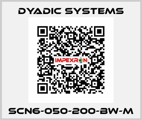 SCN6-050-200-BW-M Dyadic Systems