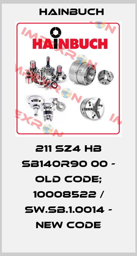 211 SZ4 HB SB140R90 00 - old code; 10008522 / SW.SB.1.0014 - new code Hainbuch