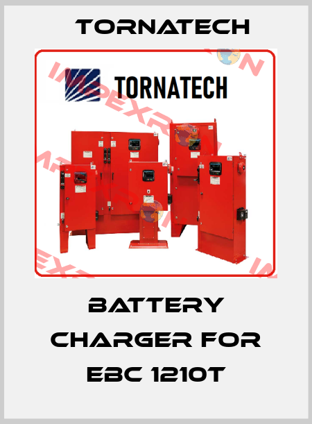 Battery charger for EBC 1210T TornaTech