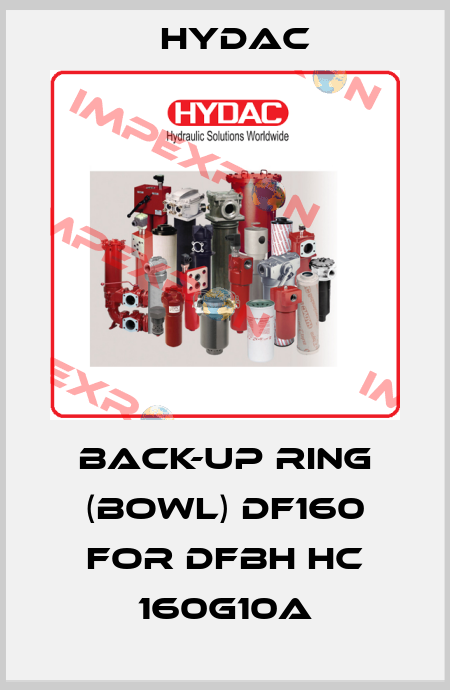 Back-up ring (bowl) DF160 for DFBH HC 160G10A Hydac