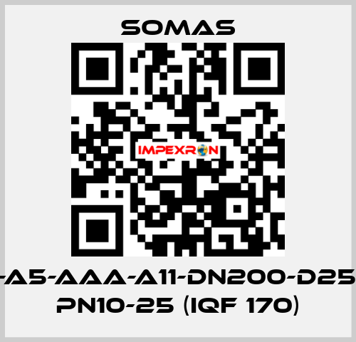 MTV-A5-AAA-A11-DN200-D25-B20 PN10-25 (IQF 170) SOMAS