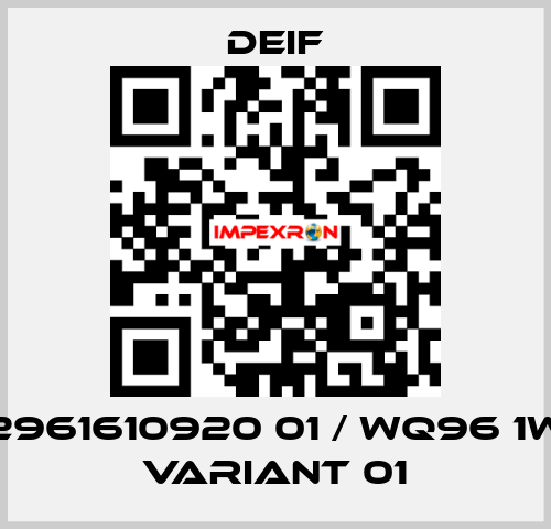 2961610920 01 / WQ96 1W Variant 01 Deif