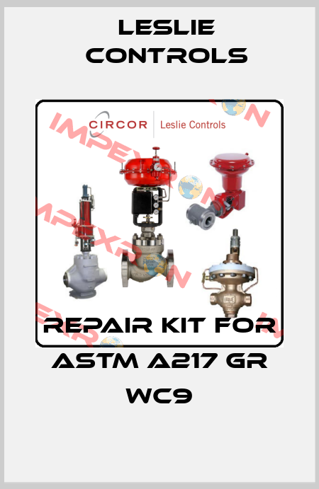Repair kit for ASTM A217 GR WC9 Leslie Controls