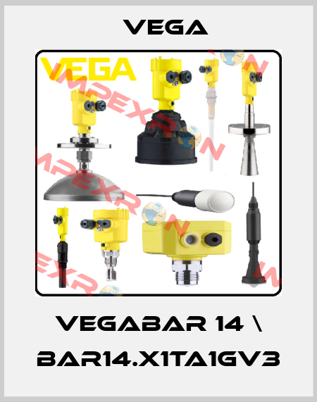 VEGABAR 14 \ BAR14.X1TA1GV3 Vega