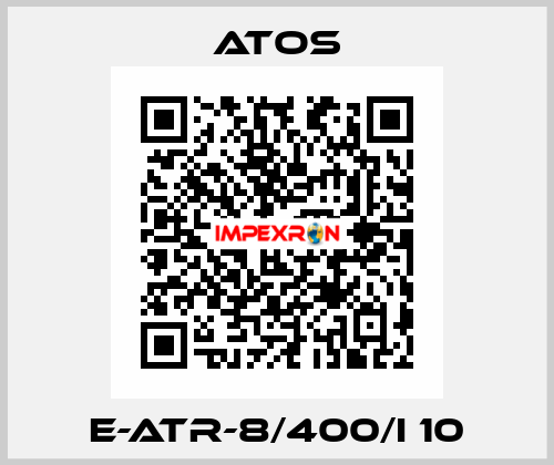 E-ATR-8/400/I 10 Atos