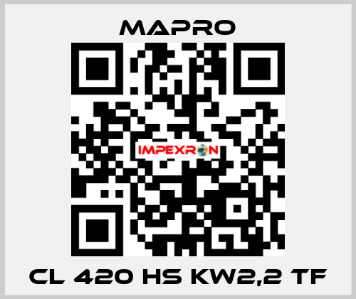 CL 420 HS kW2,2 TF Mapro