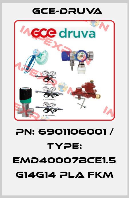 PN: 6901106001 / Type: EMD40007BCE1.5 G14G14 PLA FKM Gce-Druva
