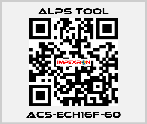 AC5-ECH16F-60 ALPS TOOL