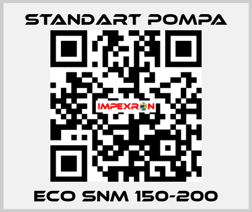 ECO SNM 150-200 STANDART POMPA