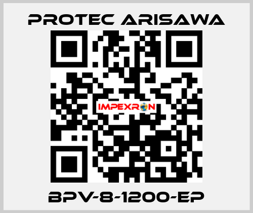 BPV-8-1200-EP Protec Arisawa