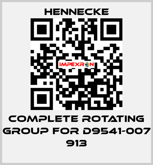 Complete rotating group for D9541-007 913 Hennecke