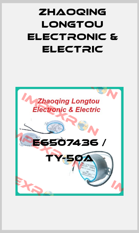 E6507436 / TY-50A Zhaoqing Longtou Electronic & Electric