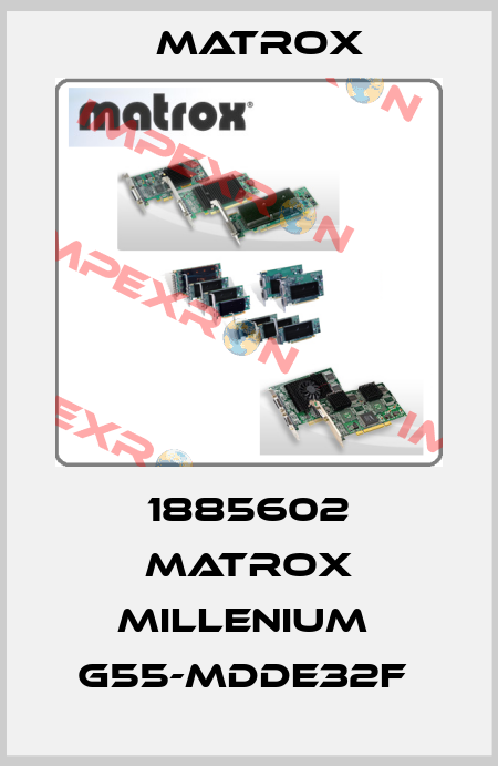 1885602 Matrox Millenium  G55-MDDE32F  Matrox