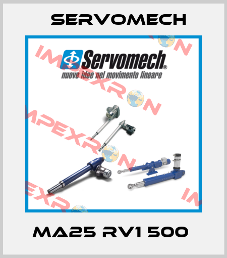 MA25 RV1 500  Servomech