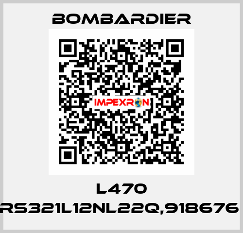 L470 RS321L12NL22Q,918676  Bombardier