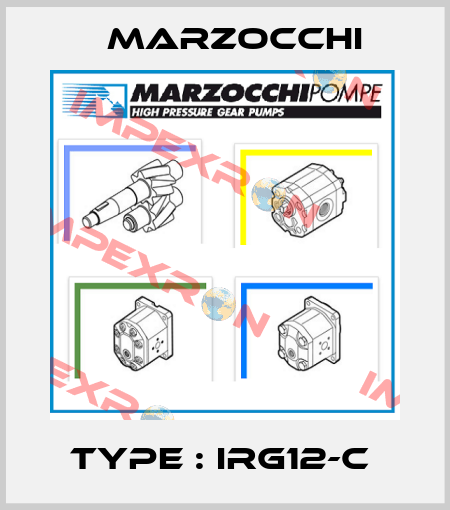 TYPE : IRG12-C  Marzocchi