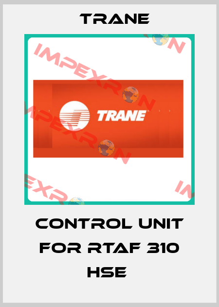 control unit for RTAF 310 HSE  Trane